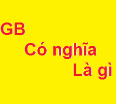 Khái niệm GB, 1GB bằng bao nhiêu MB?