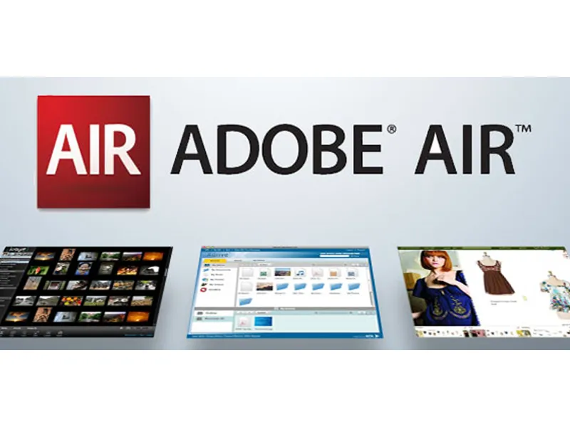 Phần mềm Adobe Air là gì?