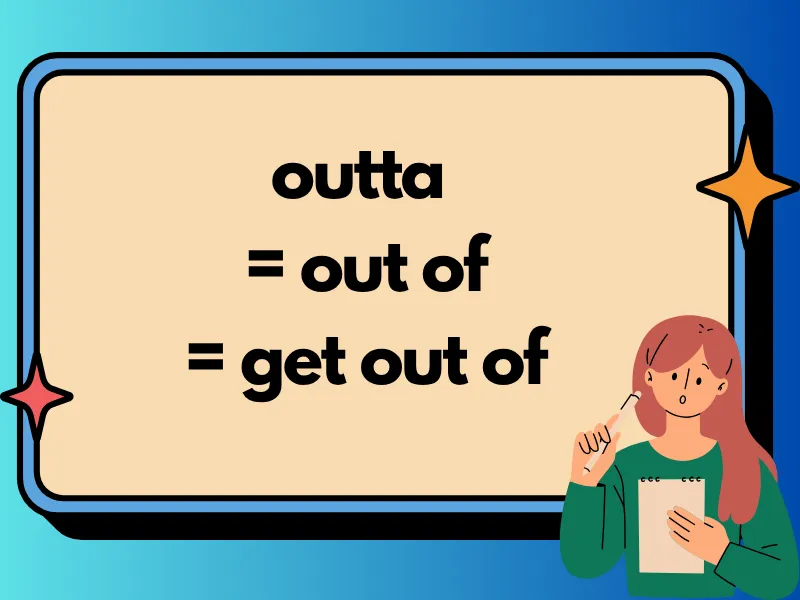 Outta là gì?