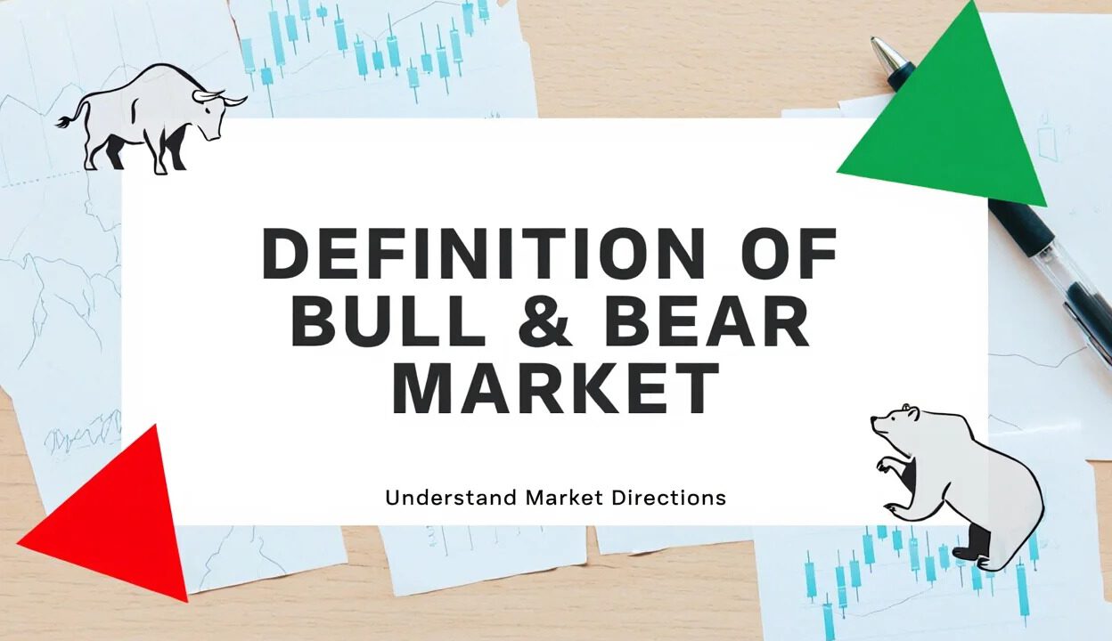 Definition of Bull Market and Bear Market Thumbnail