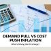 Demand pull vs cost push inflation thumbnail