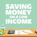 Saving money on a low income