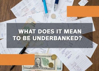 What does it mean to be underbanked? Better options [2025]