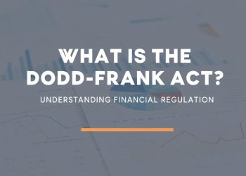 What is the Dodd Frank Act