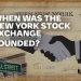 When was the New York stock exchange founded