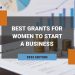 Best grants for women to start a business