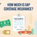 How much is gap coverage insurance and smart buyer tips