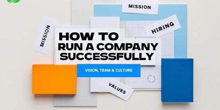 How to run a company successfully like Top CEOs