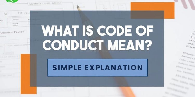 What is Code of conduct mean